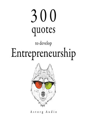 cover image of 300 Quotes to Develop Entrepreneurship